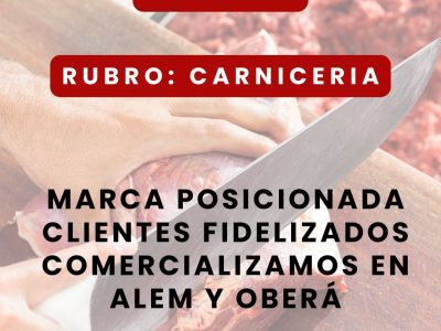 VENTA DE FONDO DE COMERCIO DE CARNICERÍA CON MARCA POSICIONADA